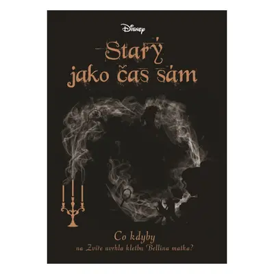 Disney - Co kdyby... Starý jako čas sám