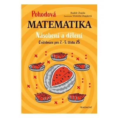 Pohodová matematika - Násobení a dělení