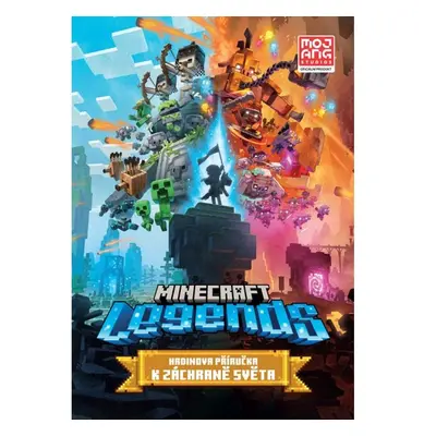 Minecraft Legends - Hrdinova příručka k záchraně světa