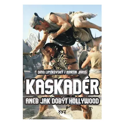 Kaskadér aneb jak dobýt Hollywood