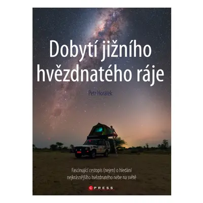 Dobytí jižního hvězdnatého ráje