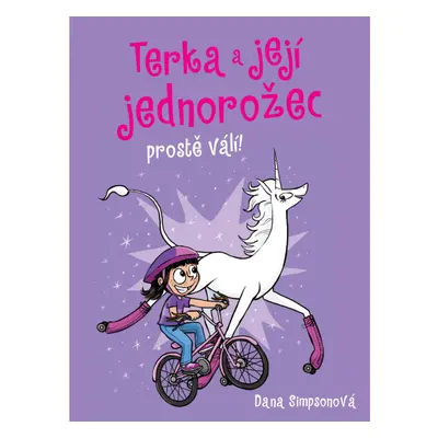 Terka a její jednorožec prostě válí!