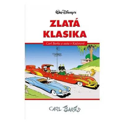 Disney Zlatá klasika Carl Barks