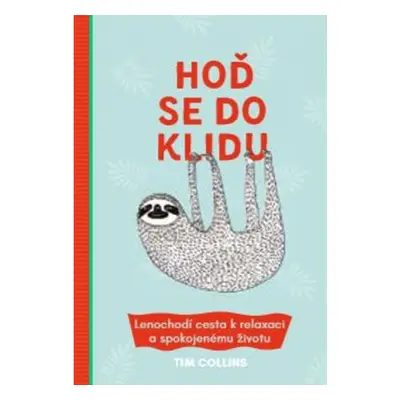 Hoď se do klidu