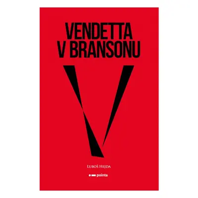 Vendetta v Bransonu