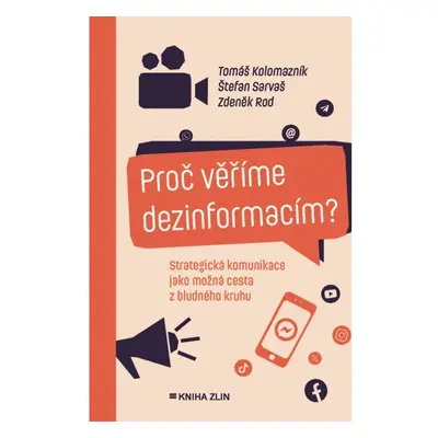 Proč věříme dezinformacím?