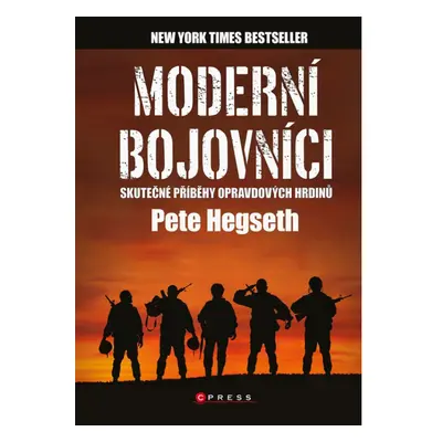 Moderní bojovníci - skutečné příběhy hrdinů