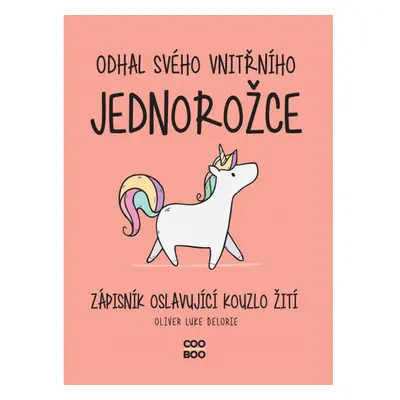 Odhal svého vnitřního jednorožce