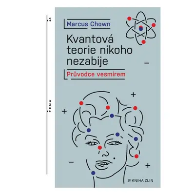 Kvantová teorie nikoho nezabije