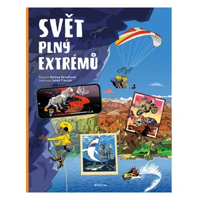 Svět plný extrémů