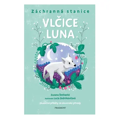 Záchranná stanice - Vlčice Luna