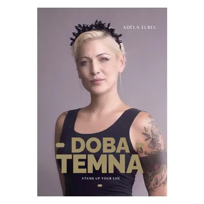 Adéla Elbel: Doba temna