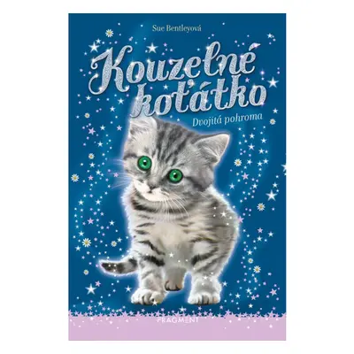 Kouzelné koťátko – Dvojitá pohroma