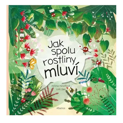 Jak spolu rostliny mluví