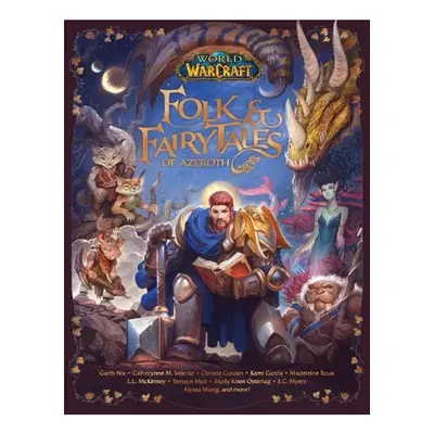 World of Warcraft: Folk a Fairy Tales of Azeroth