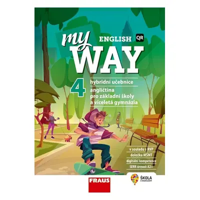 My English Way 4 pro ZŠ a VG - Hybridní učebnice