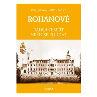 ROHANOVÉ - Raději zemřít nežli se poddat