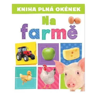 Kniha plná okének Na farmě