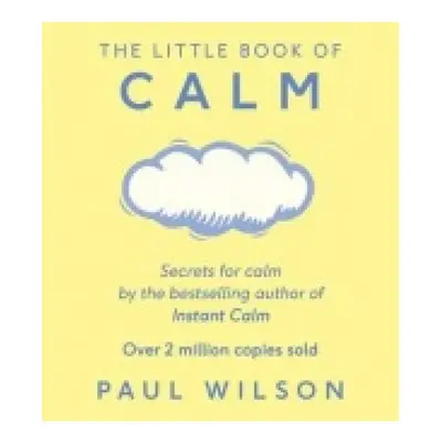 Little Book Of Calm, The Two Million Copy Bestseller