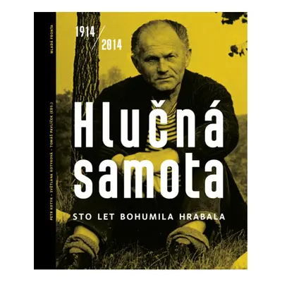 Hlučná samota 1914/2014