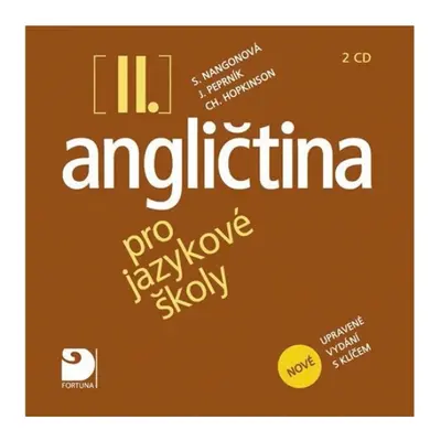 Angličtina pro jazykové školy II. - Nová - 2CD