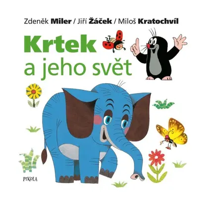 Krtek a jeho svět