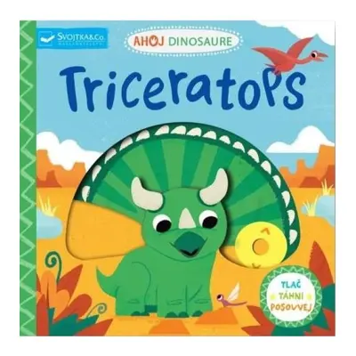 Ahoj Dinosaure Triceratops