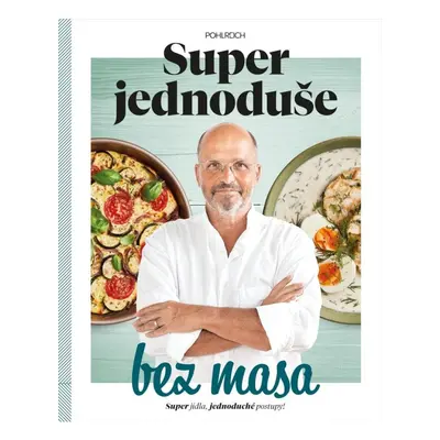 Super jednoduše bez masa