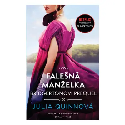 Bridgertonovi – prequel: Falešná manželka