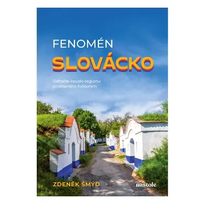 Fenomén Slovácko