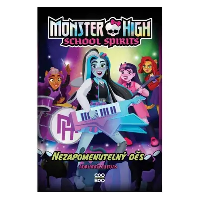 Monster High: School Spirits - Nezapomenutelný děs