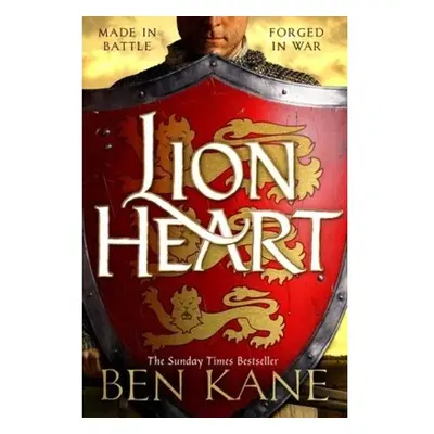 Lionheart, The first thrilling instalment in the Lionheart series