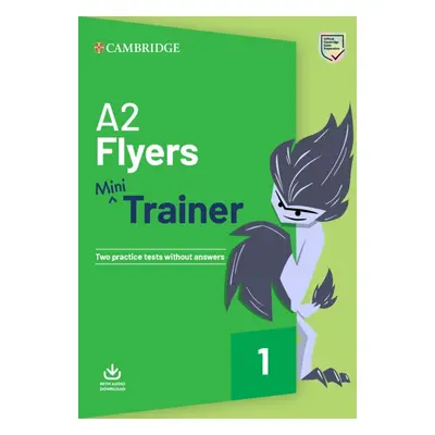 A2 Flyers Mini Trainer with Audio Download - Two Practice Tests without Answers