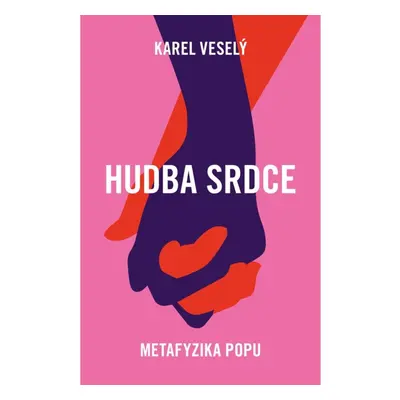 Hudba srdce - Metafyzika popu