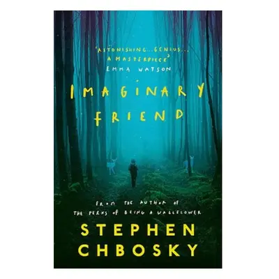 Imaginary Friend, From the author of The Perks Of Being a Wallflower