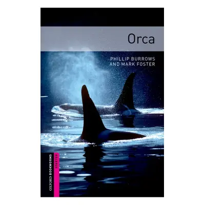 New Oxford Bookworms Library Starter Orca