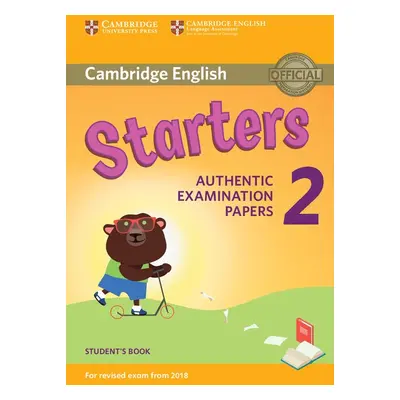 Cambridge English Young Learners 2 for revised exam from 2018 Starters Student´s Book