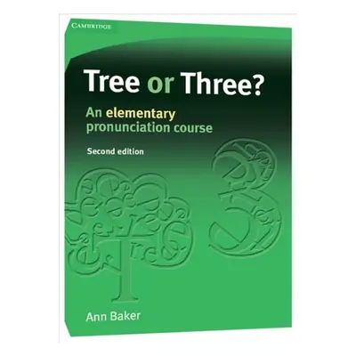 Tree or Three? An Elementary Pronunciation Course (2nd Edition)