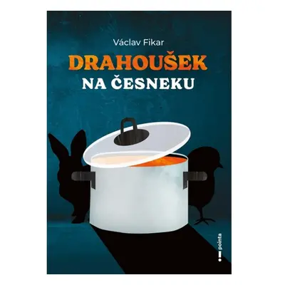 Drahoušek na česneku