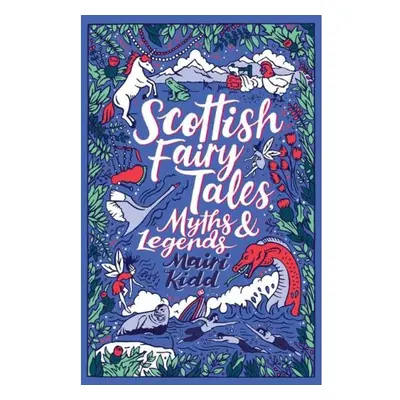 Scottish Fairy Tales, Myths and Legends