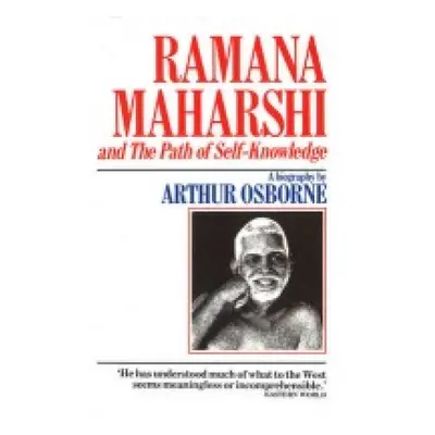 Ramana Maharshi And The Path Of Self Knowledge