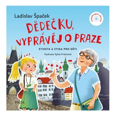 Dědečku, vyprávěj o Praze + CD