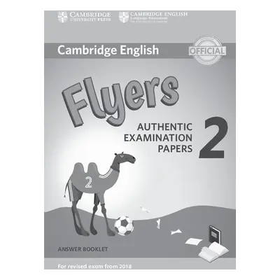 Cambridge English Young Learners 2 for revised exam from 2018 Flyers Answer Booklet