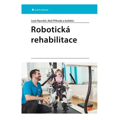 Robotická rehabilitace