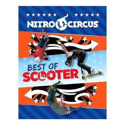 Nitro Circus: Best of Scooter