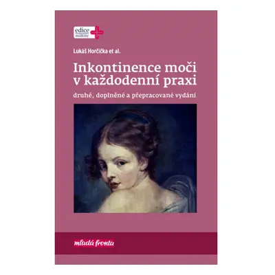 Inkontinence moči v každodenní praxi