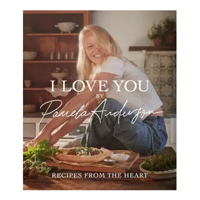 I Love You, Recipes from the heart