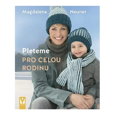 Pleteme pro celou rodinu