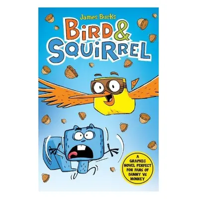 Bird a Squirrel (book 1 and 2 bind-up)