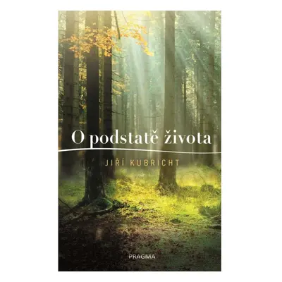 O podstatě života